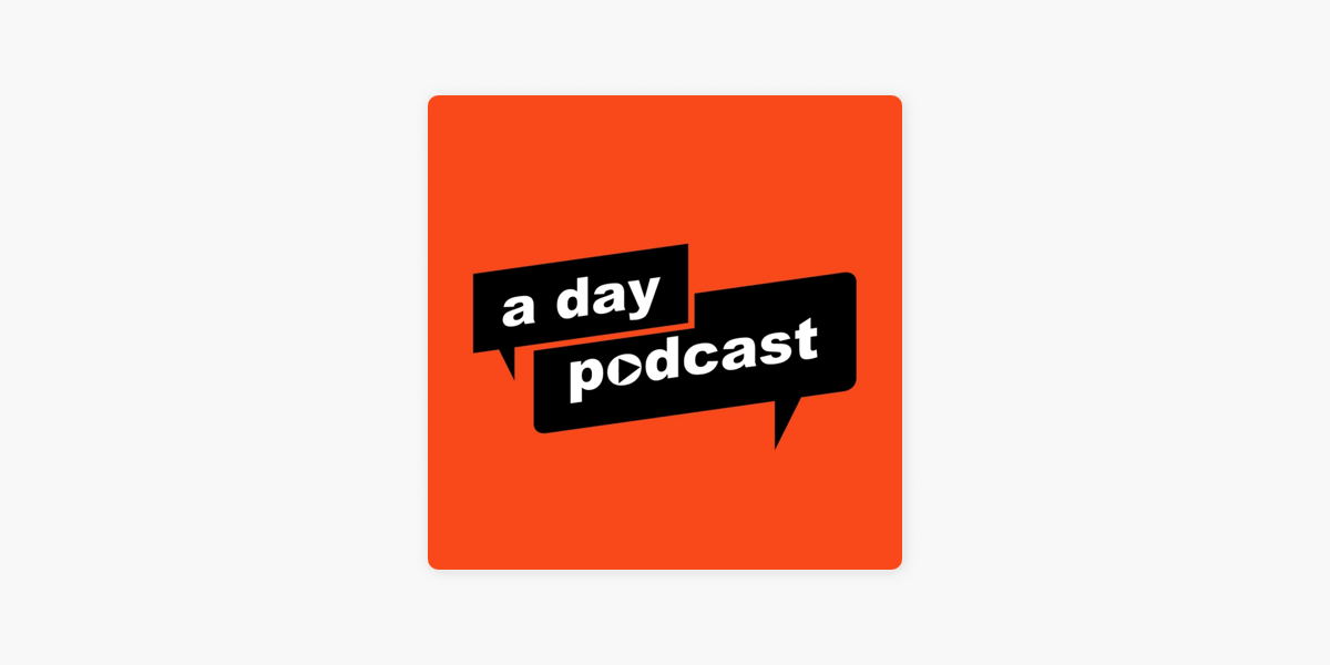 a-day-podcast-on-apple-podcasts