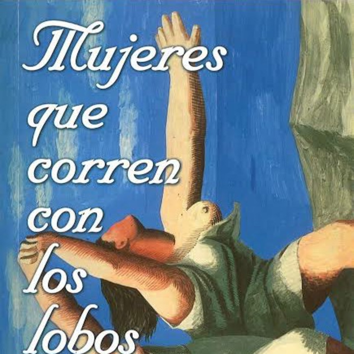 Cuentos Mujeres que corren con lobos – Podcast – Podtail