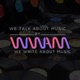 We Talk About Music