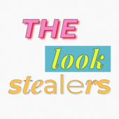 The Look Stealers - Steal The Look