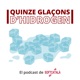 Quinze glaçons extra: Estiu 2021