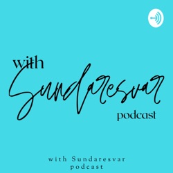 Fear... What's that? | Entrepreneur | With Sundaresvar podcast