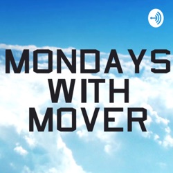 Episode 47 - The Mover and Gonky Show