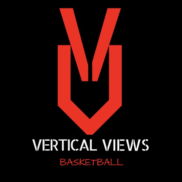 Vertical Views Basketball Podcast Artwork