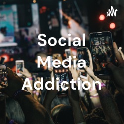 Social Media Addiction !