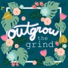 Outgrow The Grind artwork