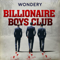 Billionaire Boys Club podcast