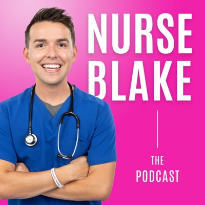The Nurse Blake Podcast The Nurse Blake Podcast