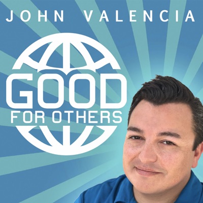 Good For Others Podcast Good For Others Podcast