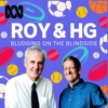 Roy and HG - Bludging on the Blindside