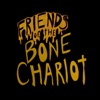 Friends of the Bone Chariot artwork