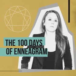 The 100 Days of Enneagram Podcast