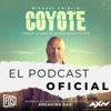 Coyote, El Podcast Oficial