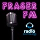 Fraser FM
