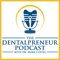 The Dentalpreneur Podcast w/ Dr. Mark Costes