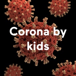 Corona by kids