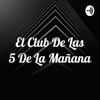 El Club De Las 5 De La Mañana - CAROLINA Rodriguez