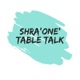 ShraOne Table Talk