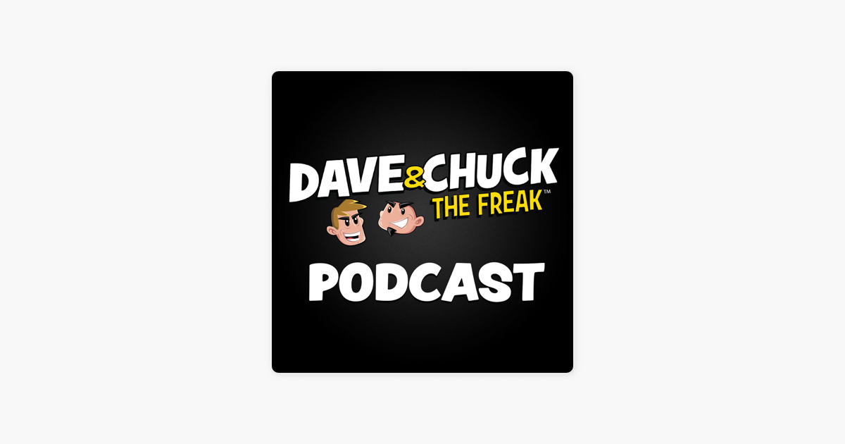 ‎Dave & Chuck the Freak Podcast Wednesday, March 11th 2020 Dave