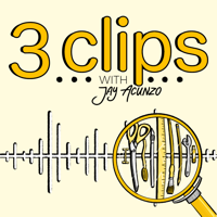 3 Clips | Creative Podcasters Dissect Their Best Work podcast