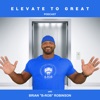 Elevate To Great artwork