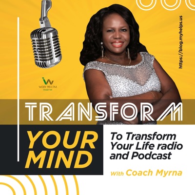 Transform your Mind Transform your Mind