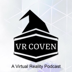 VR Coven: A Virtual Reality Podcast