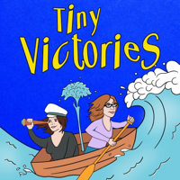 Tiny Victories podcast