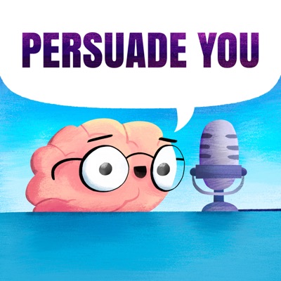 Persuade You Persuade You