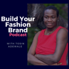Building Your Fashion Brand - Tosin Adewale