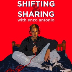 shifting & sharing with enzo antonio