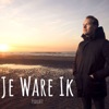 Je Ware Ik artwork