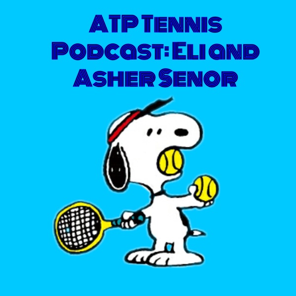 ATP Tennis Podcast: Eli and Asher Senor Artwork
