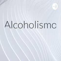 Alcoholismo 