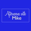 Afternoons With Mike PODCAST artwork