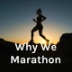 Why We Marathon