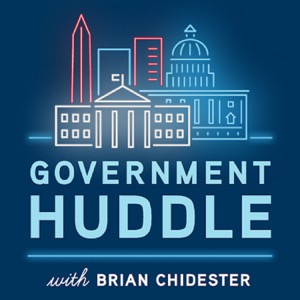 The Government Huddle with Brian Chidester
