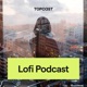 Lofi Podcast