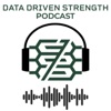 Data Driven Strength Podcast artwork