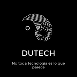 DUTECH: Las dos caras de la tecnología
