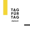 TAG FÜR TAG - der Devotional und Prayer Podcast der citychurch