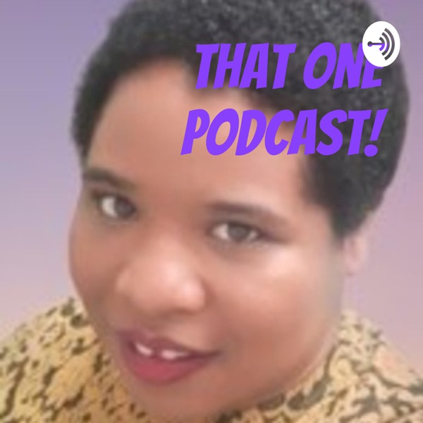 That One Podcast! image