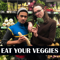 Eat Your Veggies