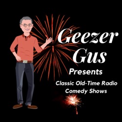 Geezer Gus Presents™ - The Lone Ranger -  