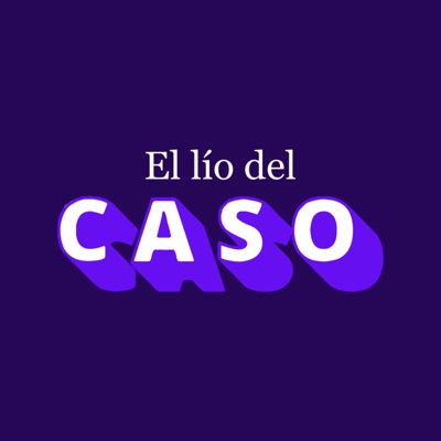 El Lío del Caso El Lío del Caso