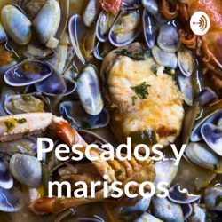 Pescados y mariscos