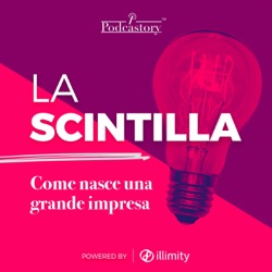 La scintilla - come nasce una grande impresa