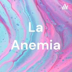 La Anemia