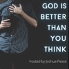 God is Better Than You Think artwork