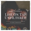 Life On Tap - Unfiltered artwork